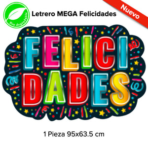 Letrero MEGA Felicidades